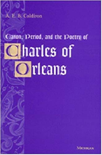 Canon, Period, and the Poetry of Charles of Orleans